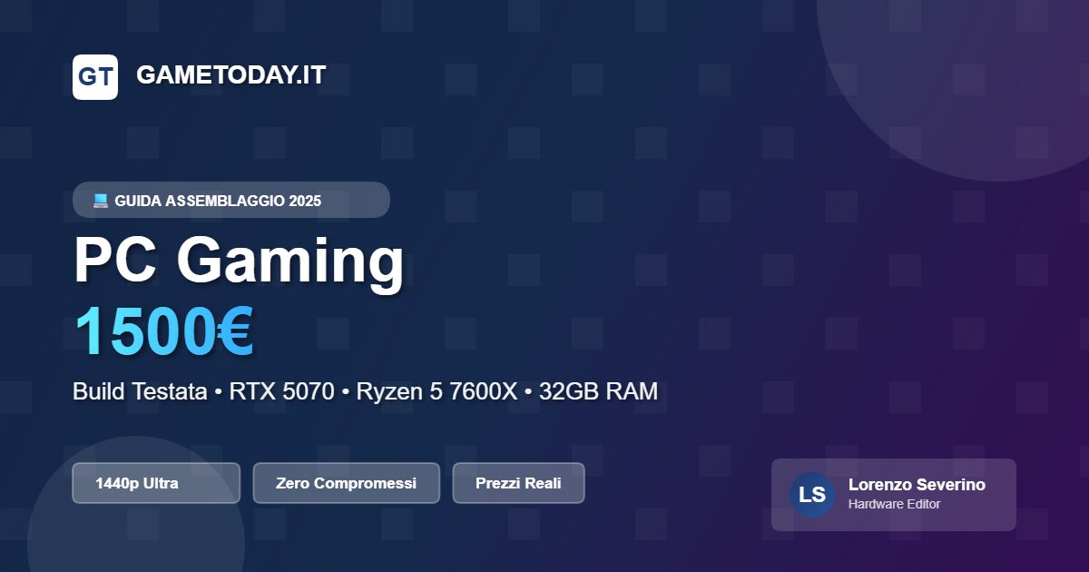 PC gaming 1500 euro assemblato con RTX 5070 Ryzen 5 7600X e 32GB RAM per gaming 1440p ultra